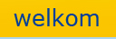 welkom